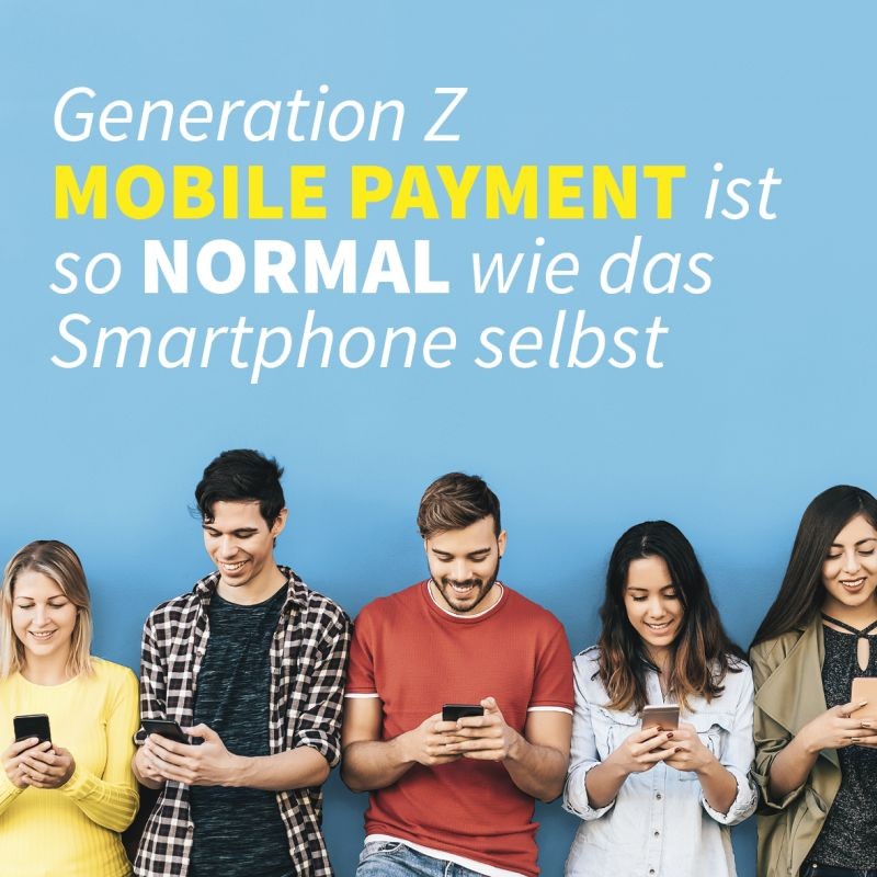 Mobile Payment ist für junge Menschen so normal wie das Smartphone selbst  